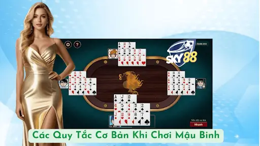 Các Quy Tắc Cơ Bản Khi Chơi Mậu Binh