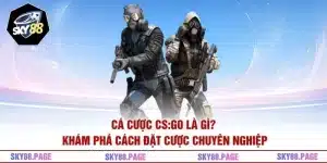 Cá Cược CS:GO