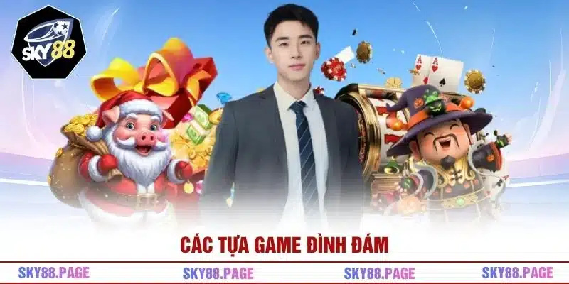Các tựa game đình đám 