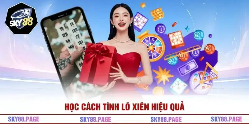 Học cách tính lô xiên hiệu quả