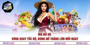 MG Nổ Hũ