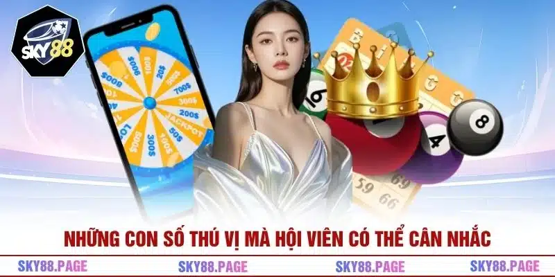 Những con số thú vị mà hội viên có thể cân nhắc 