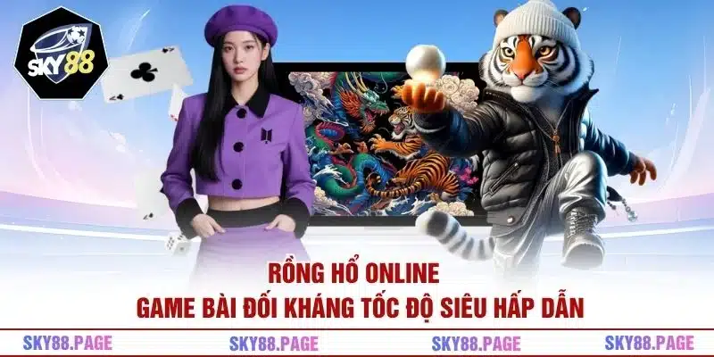 Rồng Hổ Online