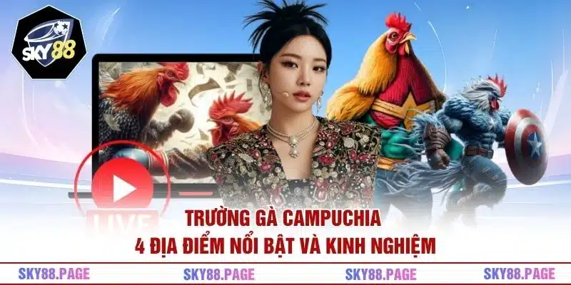 Trường Gà Campuchia